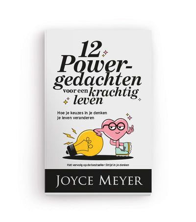 12 Powergedachten voor een krachtig leven