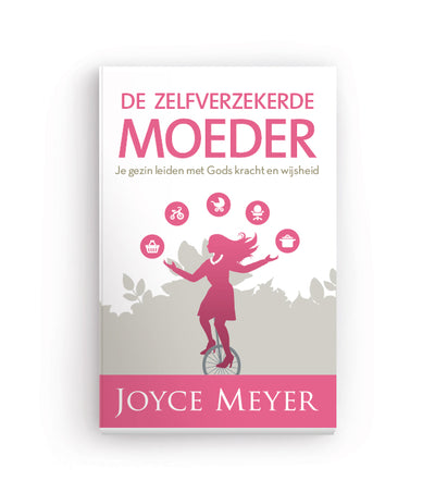 De zelfverzekerde moeder